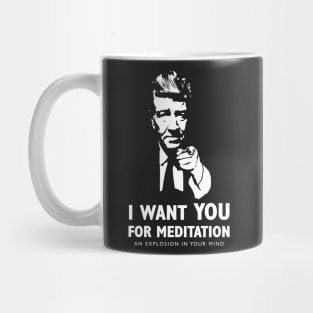 I WANT YOU FOR MEDITATION Mug